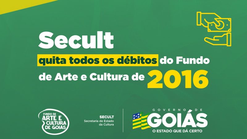 Governo de Goiás quita débitos do Fundo de Arte e Cultura